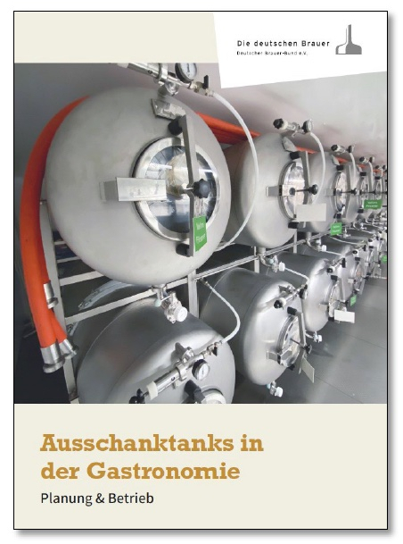 Ausschanktanks in der Gastronomie – Planung und Betrieb (Bild: Deutscher Brauer-Bund)